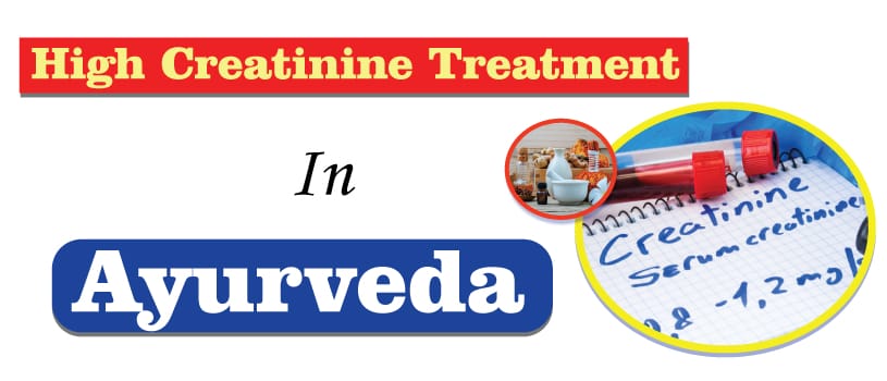 high creatinine treatment in ayurveda