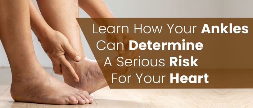 ankle-determine-risk-heart-disease